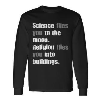 Science Flies You To The Moon Tshirt Long Sleeve T-Shirt - Monsterry