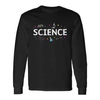 Science May The Force Be With You Long Sleeve T-Shirt - Monsterry