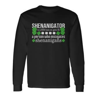Shenanigans Shenanigator Definition St Patricks Day Long Sleeve T-Shirt - Thegiftio UK