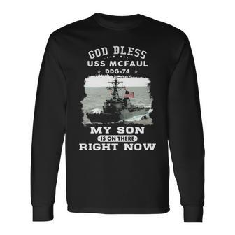 My Son Is On Uss Mcfaul Ddg Long Sleeve T-Shirt - Monsterry