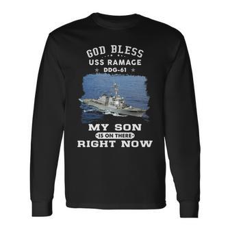 My Son Is On Uss Ramage Ddg Long Sleeve T-Shirt - Monsterry AU