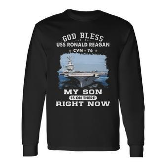 My Son Is On Uss Ronald Reagan Cvn Long Sleeve T-Shirt - Monsterry DE