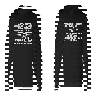 Son Of A Witch Halloween Quote Long Sleeve T-Shirt - Monsterry