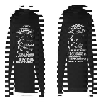 Sorry I Wasnt Listening I Was Thinking About Musky Fishing Long Sleeve T-Shirt - Thegiftio
