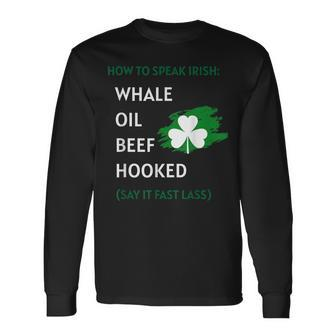 How To Speak Irish Shirt St Patricks Day Shirts Men Women Long Sleeve T-Shirt T-shirt Graphic Print - Thegiftio UK