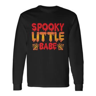 Spooky Little Babe Halloween Quote V2 Long Sleeve T-Shirt - Monsterry AU