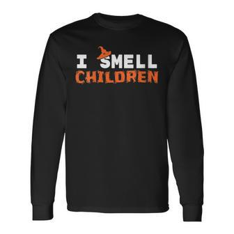 Spooky Night Halloween I Smell Children Scary Witch Long Sleeve T-Shirt - Seseable