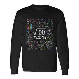 Square Root Of 100 10Th Birthday 10 Year Old Math Bday Tshirt Long Sleeve T-Shirt - Monsterry
