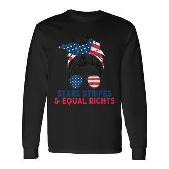 Stars Stripes And Equal Rights 4Th Of July Rights V2 Long Sleeve T-Shirt - Seseable