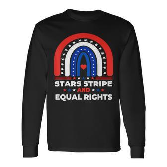 Stars Stripes And Equal Rights Patriotic 4Th Of July Usa Long Sleeve T-Shirt - Seseable