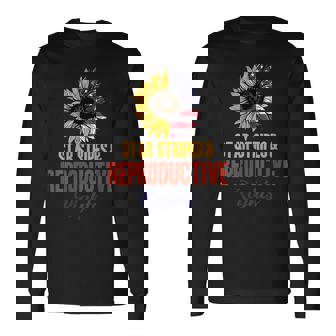 Stars Stripes And Reproductive Rights Women Quote Long Sleeve T-Shirt - Thegiftio