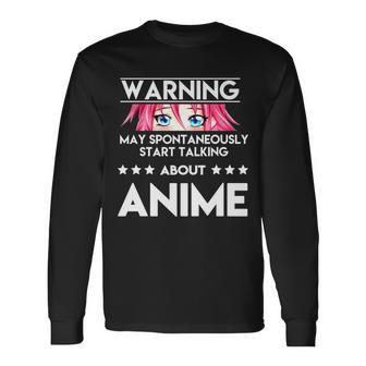 Might Start Talking About Anime Long Sleeve T-Shirt - Monsterry AU