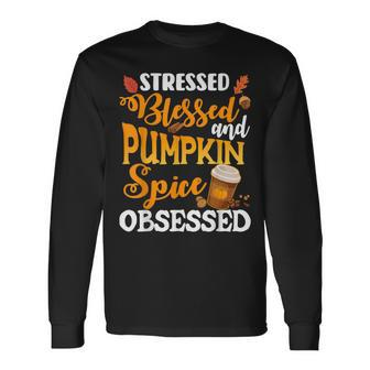 Stressed Blessed & Pumpkin Spice Obsessed Autum Thanksgiving Long Sleeve T-Shirt - Thegiftio UK
