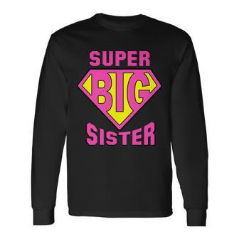 Super Big Sister Long Sleeve T-Shirt - Thegiftio UK