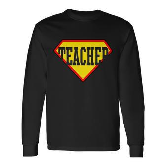 Super Teacher Hero Long Sleeve T-Shirt - Thegiftio UK