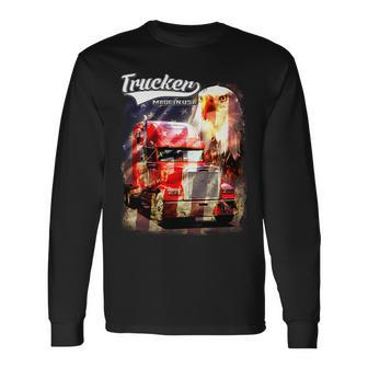Support Trucker Made In Usa Eagle Flag Long Sleeve T-Shirt - Monsterry DE