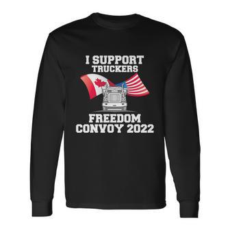 I Support Truckers Freedom Convoy 2022 Tshirt Long Sleeve T-Shirt - Monsterry AU