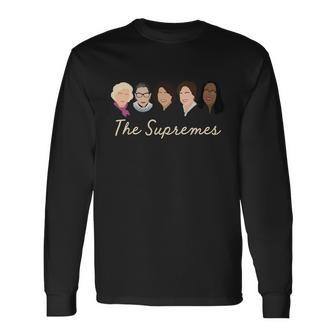The Supremes Ketanji Brown Jackson Rbg Sotomayor Cute Tshirt Long Sleeve T-Shirt - Monsterry DE