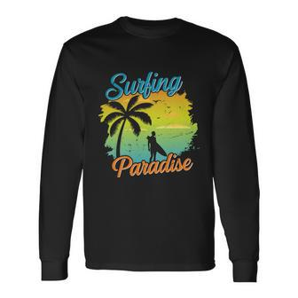 Surfing Paradise Summer Vacation Surf Long Sleeve T-Shirt - Monsterry