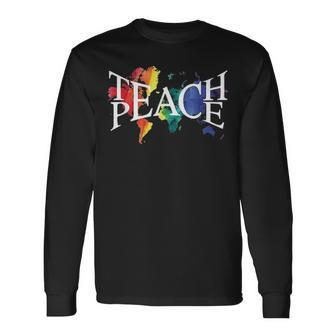 Teach Peace For Teachers And Educators Long Sleeve T-Shirt - Thegiftio UK