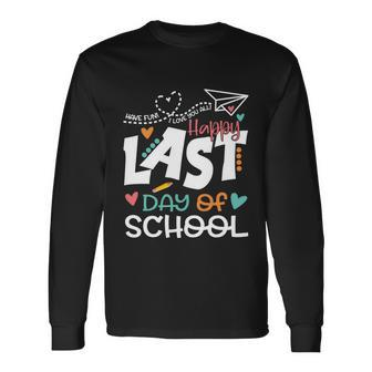 Teachers Graduation Students Happy Last Day Of School Meaningful Long Sleeve T-Shirt - Monsterry