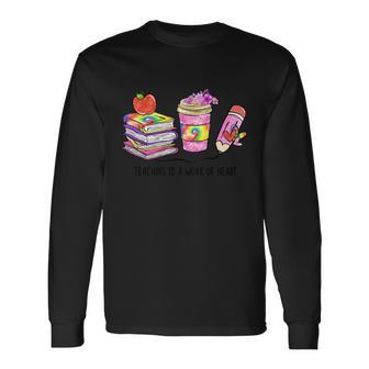 Teaching Is A Work Of Heart Graphic Plus Size Shirt For Teacher Male Female Long Sleeve T-Shirt - Thegiftio UK