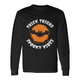 Thick Thighs Spooky Vibes Bat Halloween Quote Long Sleeve T-Shirt - Monsterry DE