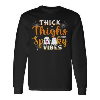 Thick Thighs And Spooky Vibes Ghost Boo Girls Boys Halloween Long Sleeve T-Shirt - Seseable