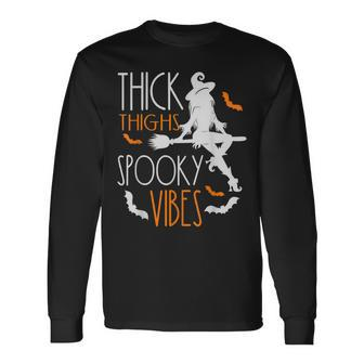 Thick Thighs Spooky Vibes Sexy Halloween Costume Long Sleeve T-Shirt - Seseable