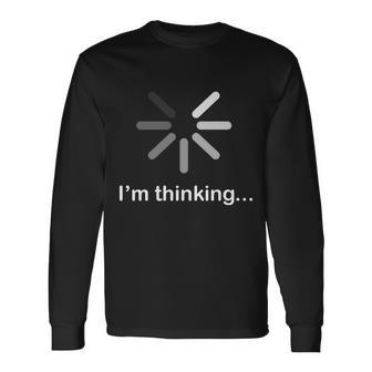 Im Thinking Loading Logo Tshirt Long Sleeve T-Shirt - Monsterry UK