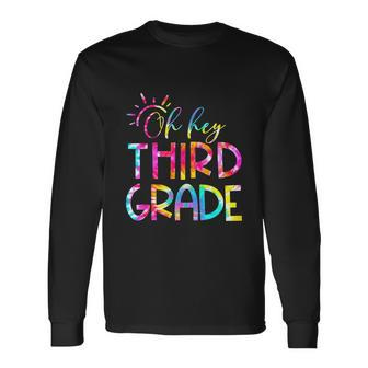 Tie Dye Hello 3Rd Third Grade Teacher Long Sleeve T-Shirt - Thegiftio UK