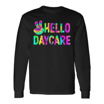 Tie Dye Hello Daycare Back To School Teachers Long Sleeve T-Shirt - Seseable