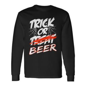 Trick Or Beer Trick Or Treating Halloween Beer Drinkers Long Sleeve T-Shirt - Seseable