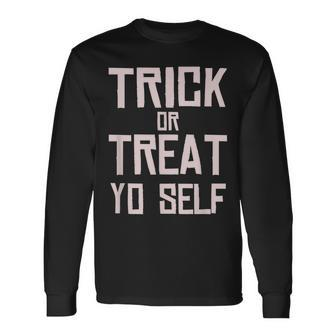 Trick Or Treat Yo Self Halloween 2020 Long Sleeve T-Shirt - Seseable