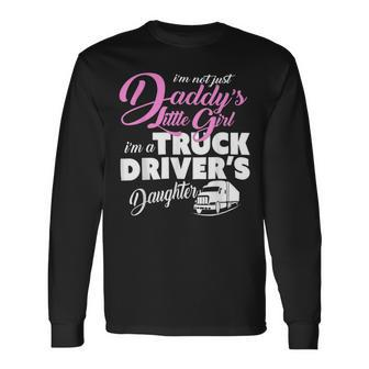 Trucker Trucker Shirts For Children Truck Drivers Daughter Shirt Long Sleeve T-Shirt - Seseable