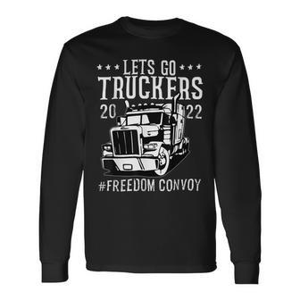 Trucker Trucker Support Lets Go Truckers Freedom Convoy Long Sleeve T-Shirt - Seseable