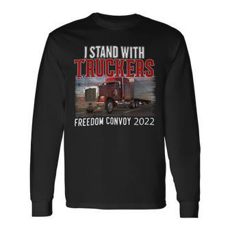 Trucker Trucker Support I Stand With Truckers Freedom Convoy _ Long Sleeve T-Shirt - Seseable