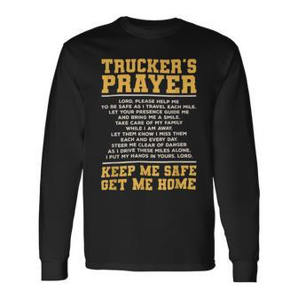 Trucker Truckers Prayer Truck Driving For A Trucker Long Sleeve T-Shirt - Seseable