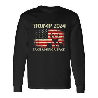 Trump 2024 Take America Back Tshirt V2 Long Sleeve T-Shirt - Monsterry