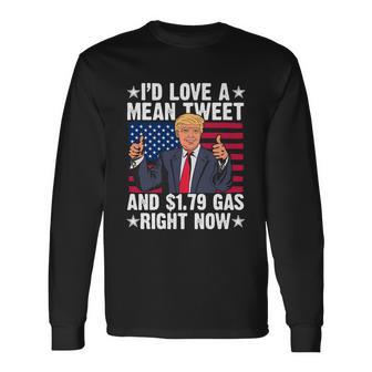 Trump 2024 Mean Tweets 179 Gas Long Sleeve T-Shirt - Monsterry CA