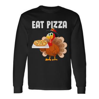 Turkey Eat Pizza Tshirt Long Sleeve T-Shirt - Monsterry