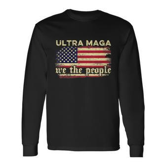 Ultra Maga We The People V2 Long Sleeve T-Shirt - Monsterry