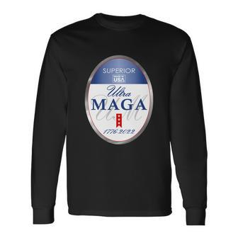 Ultra Maga Superior 1776 2022 Parody Trump 2024 Anti Biden Long Sleeve T-Shirt - Monsterry