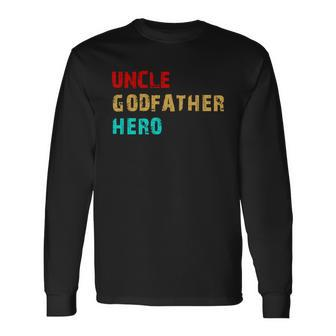 Uncle Godfather Hero V4 Long Sleeve T-Shirt - Monsterry