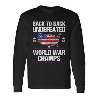 Back To Back Undefeated World War Champs Usa Flag Long Sleeve T-Shirt - Monsterry UK