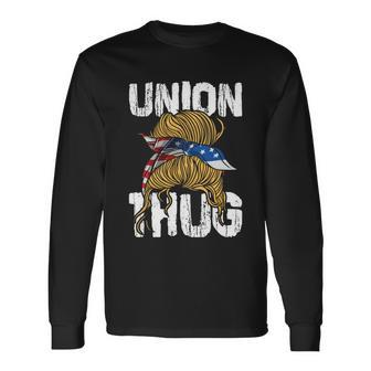 Union Thug Labor Day Skilled Union Laborer Worker Long Sleeve T-Shirt - Monsterry DE