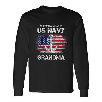 Us Navy Proud Grandma Proud Us Navy Grandma Veteran Day Long Sleeve T-Shirt - Monsterry