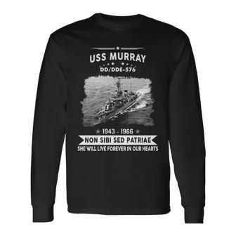 Uss Murray Dde 576 Dd Long Sleeve T-Shirt - Monsterry