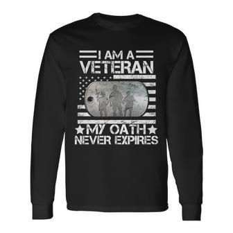 I Am A Veteran My Oath Never Expires Dog Tag Tshirt Long Sleeve T-Shirt - Monsterry UK