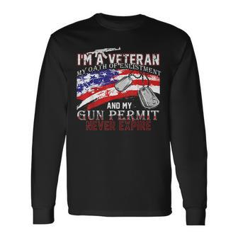 I Am A Veteran My Oath Never Expires I Am A Grumpy Veteran Men Women Long Sleeve T-Shirt T-shirt Graphic Print - Thegiftio UK